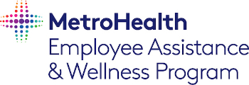 MetroHealth Employee Assistance and Wellness Program