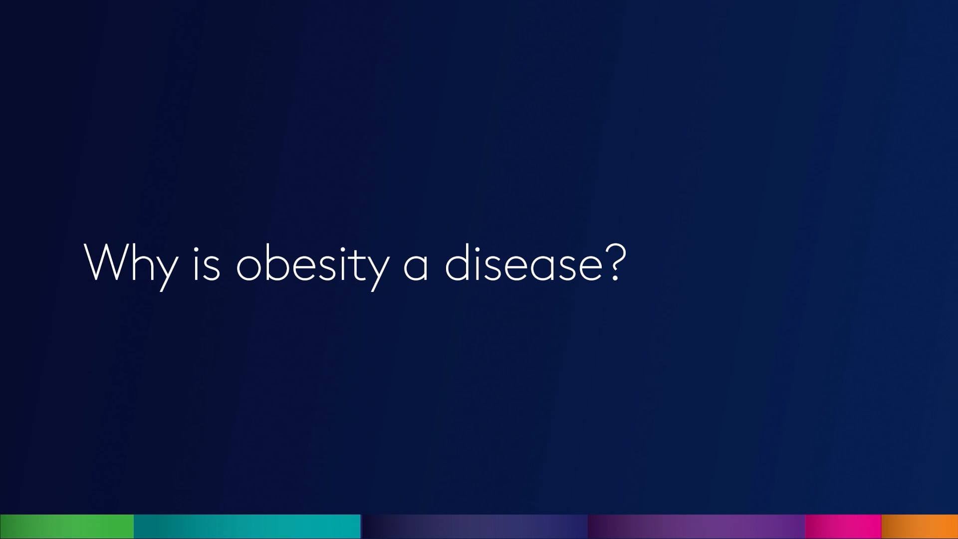 Why is obesity a disease?